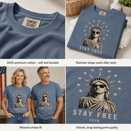 Comfort Colors Stay Free 2026 250th Anniversary USA Sunglasses Statue T-Shirt