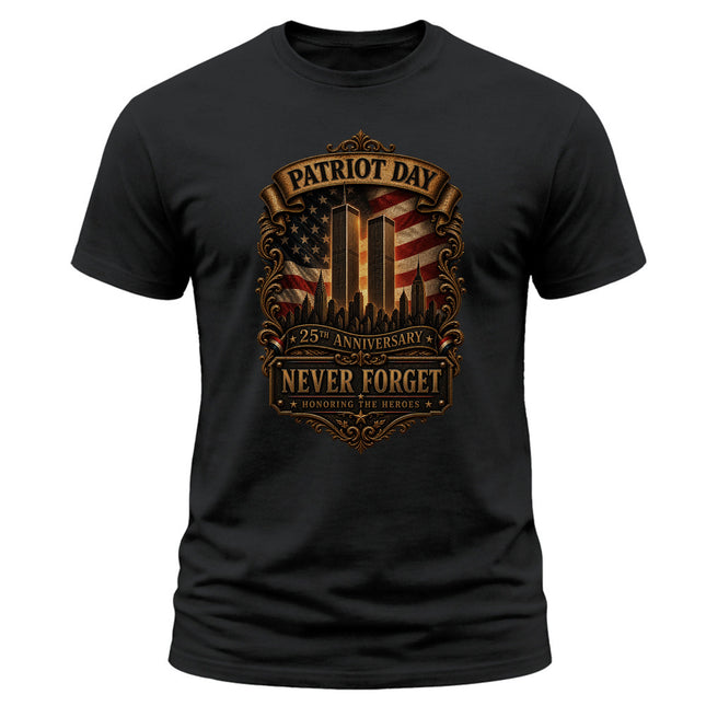 Patriot Day 9/11 25th Anniversary Never Forget Honoring The Heroes T-Shirt