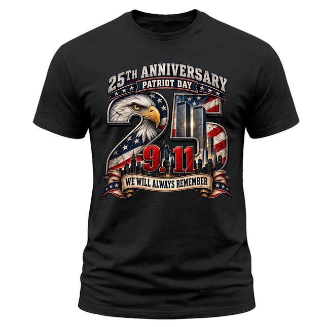9/11 25th Anniversary Patriot Day We Will Always Remember Memorial T-Shirt