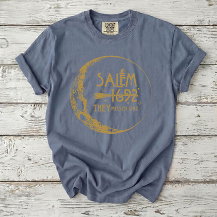 Comfort Colors Funny Salem Witch 1692 They Missed One T-Shirt