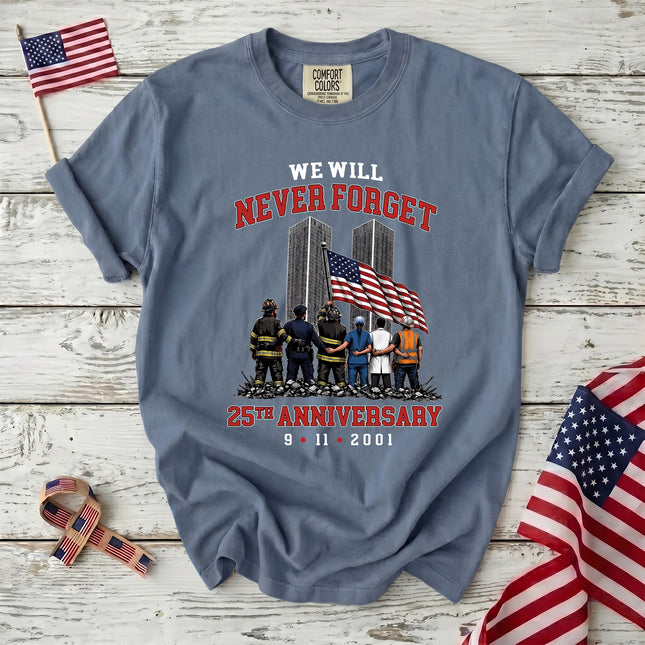 Comfort Colors 25th Anniversary Patriot Day 911 First Responder Memorial T-Shirt