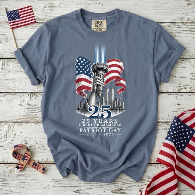 Comfort Colors 25th Anniversary Patriot Day 911 Liberty Remembers Memorial T-Shirt