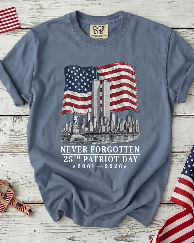 Comfort Colors 25th Anniversary Patriot Day 911 Never Forgotten American Memorial T-Shirt