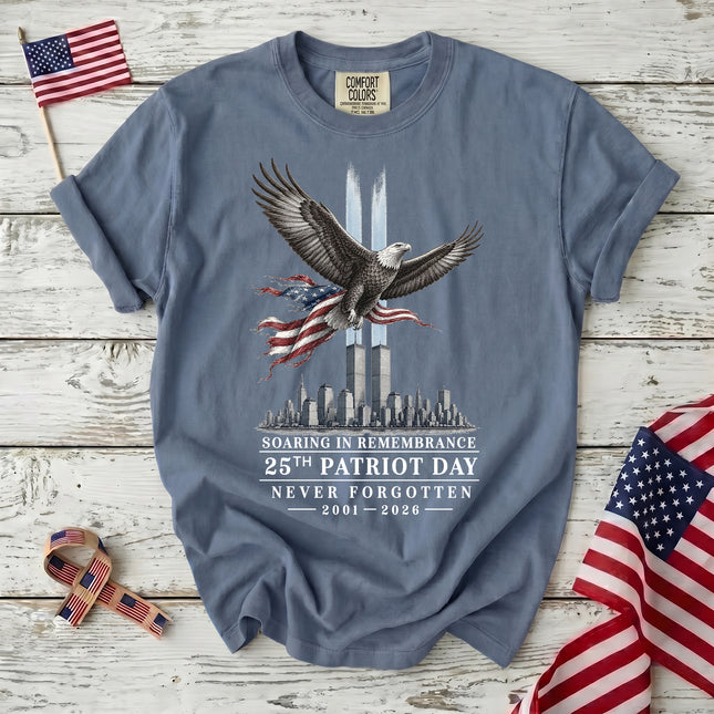 Comfort Colors 25th Anniversary Patriot Day 911 Soaring In Remembrance Memorial T-Shirt