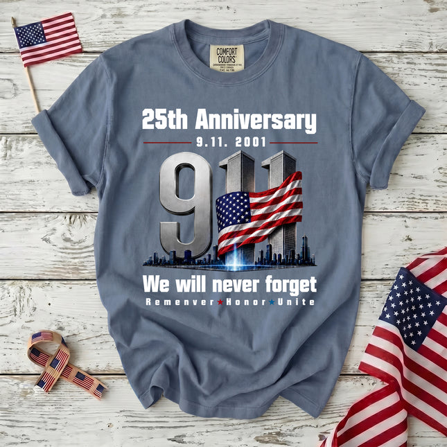 Comfort Colors 25th Anniversary Patriot Day 911 Never Forget Tribute T-Shirt