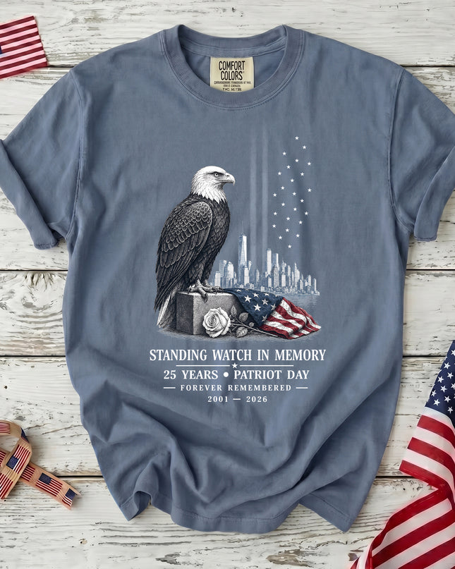 Comfort Colors 25th Anniversary Patriot Day 911 Standing Watch Memorial T-Shirt