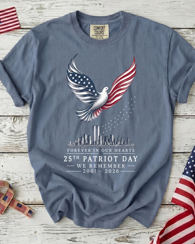 Comfort Colors 25th Anniversary Patriot Day 911 Forever In Our Hearts Memorial T-Shirt