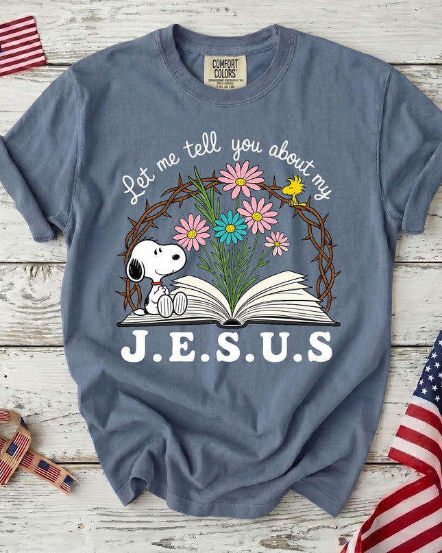 Comfort Colors Let Me Tell You About My Jesus Floral Bible T-Shirt