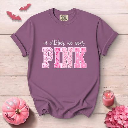 Comfort Colors In October We Wear Pink Breast Cancer Awareness T-Shirt