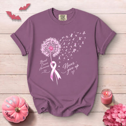 Comfort Colors Breast Cancer Awareness Never Give Up Dandelion Pink Ribbon T-Shirt