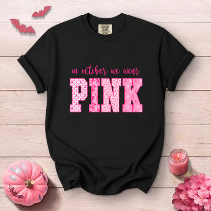 Comfort Colors In October We Wear Pink Breast Cancer Awareness T-Shirt