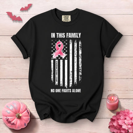 Comfort Colors In This Family No One Fights Alone Breast Cancer Awareness T-Shirt