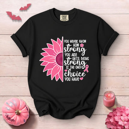 Comfort Colors Breast Cancer Awareness Strong Choice Sunflower Pink Ribbon T-Shirt
