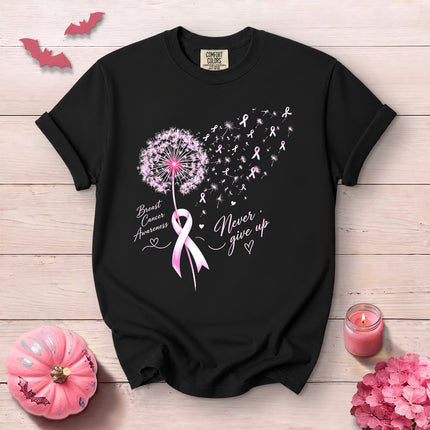 Comfort Colors Breast Cancer Awareness Never Give Up Dandelion Pink Ribbon T-Shirt