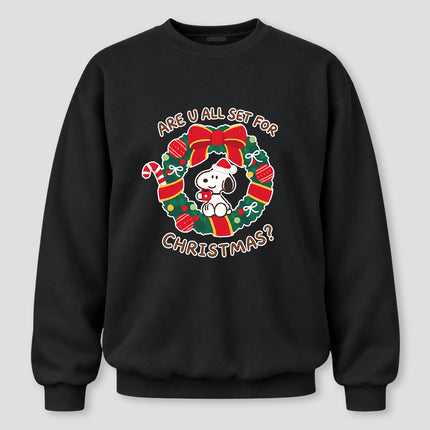 Christmas Wreath Are U All Set for Christmas Sweatshirt