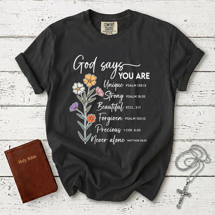 Comfort Colors God Says You Are Christian Affirmation Bible Verse T-Shirt
