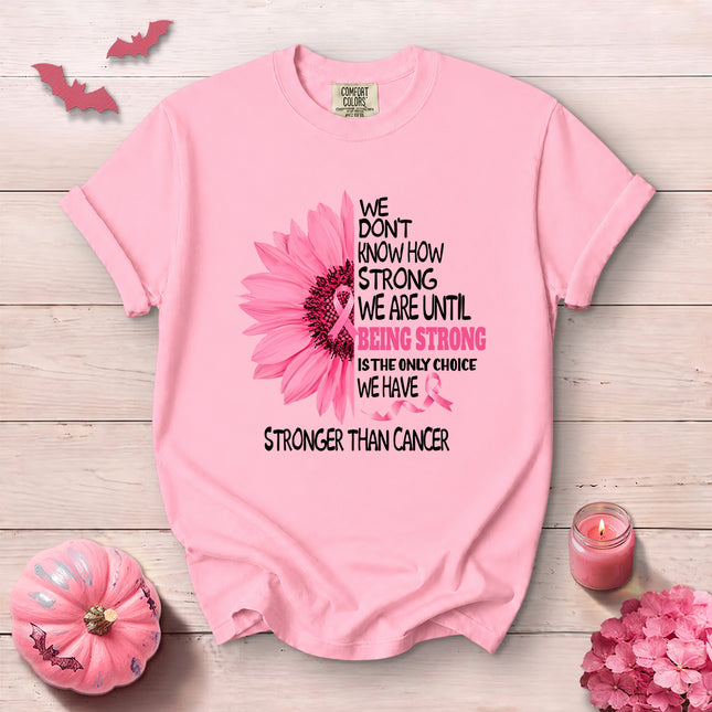 Comfort Colors Breast Cancer Awareness Stronger Than Cancer Floral T-Shirt