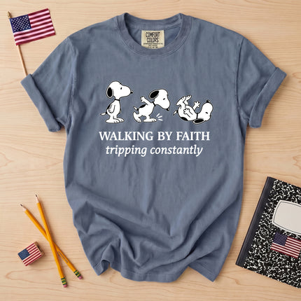 Comfort Colors Walking By Faith Tripping Constantly T-Shirt