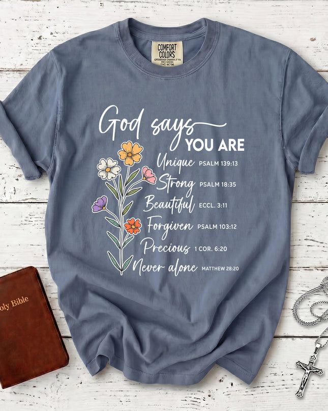 Comfort Colors God Says You Are Christian Affirmation Bible Verse T-Shirt