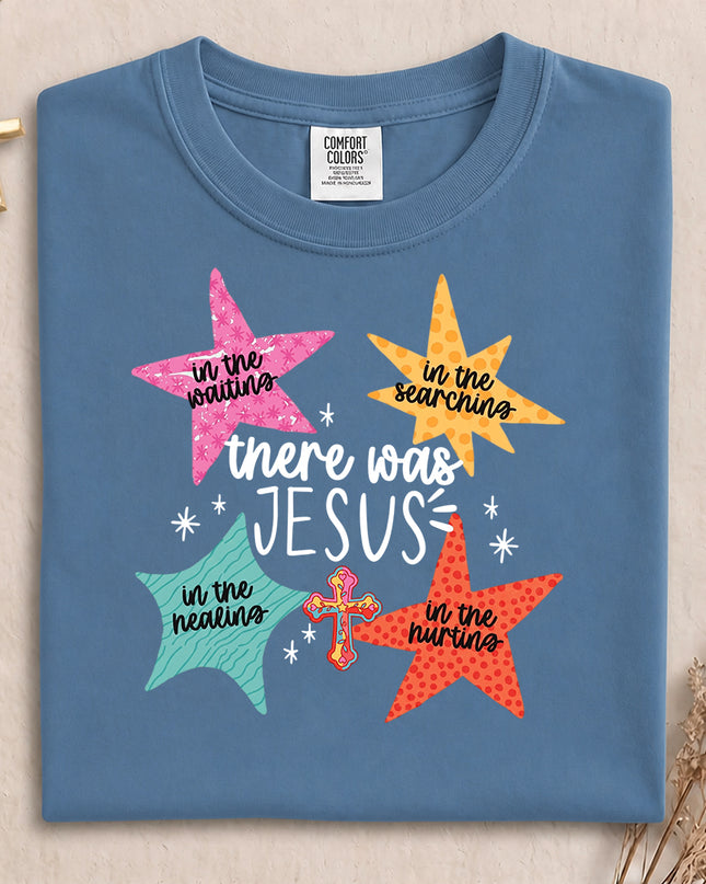 Comfort Colors There Was Jesus Christian Faith Cross T-Shirt