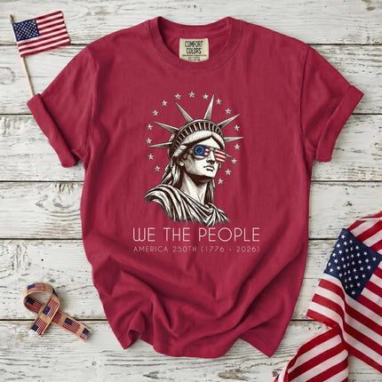 Comfort Colors We The People America 250th USA Flag Sunglasses Statue T-Shirt