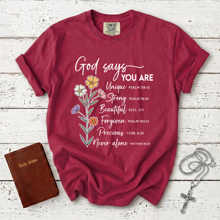 Comfort Colors God Says You Are Christian Affirmation Bible Verse T-Shirt