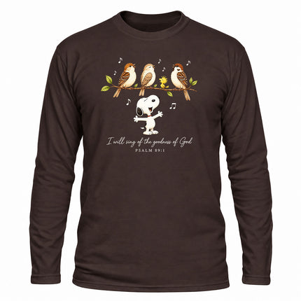 Goodness of God Psalm 89 1 Singing Birds Christmas Gift Long Sleeve T-Shirt