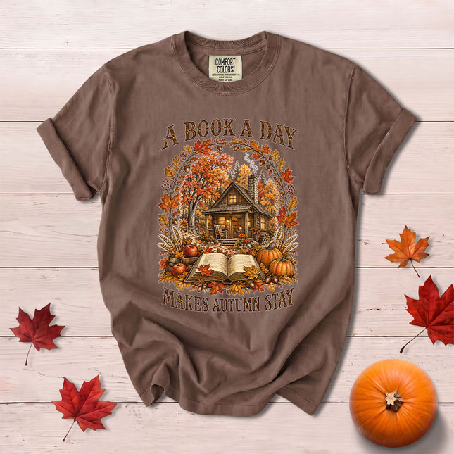 Comfort Colors Fall Book Lover A Book A Day Makes Autumn Stay T-Shirt