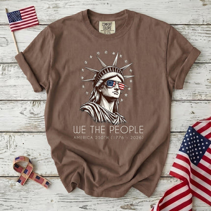 Comfort Colors We The People America 250th USA Flag Sunglasses Statue T-Shirt