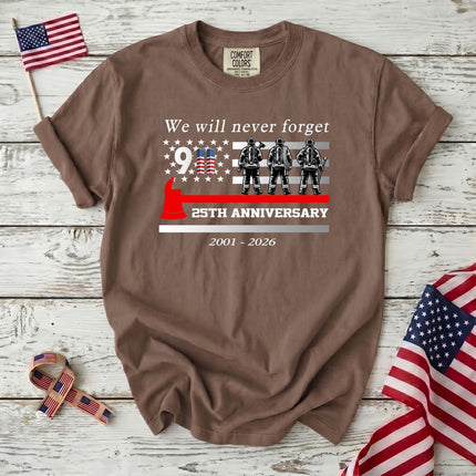 Comfort Colors 25th Anniversary Patriot Day 911 Firefighter Tribute T-Shirt
