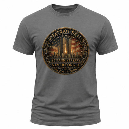 Patriot Day 9/11 25th Anniversary Never Forget Honoring The Heroes T-Shirt