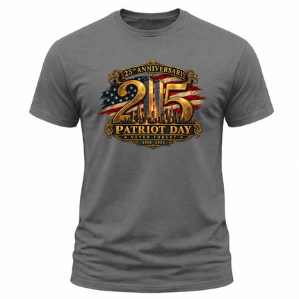 9/11 Patriot Day 25th Anniversary 2001 2026 Never Forget Memorial T-Shirt