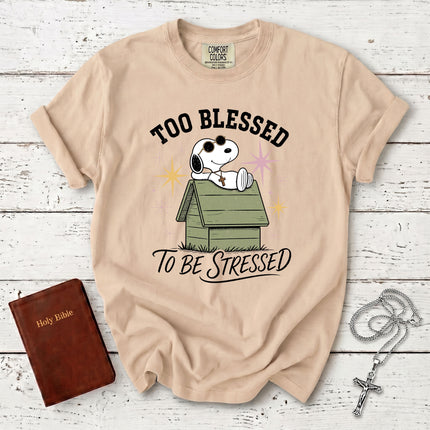 Comfort Colors Too Blessed To Be Stressed Christian Faith Cross T-Shirt
