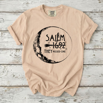 Comfort Colors Funny Salem Witch 1692 They Missed One T-Shirt
