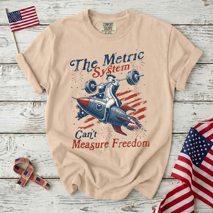 Comfort Colors Metric System Can't Measure Freedom Patriotic T-Shirt