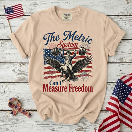 Comfort Colors Metric System Can't Measure Freedom Patriotic T-Shirt