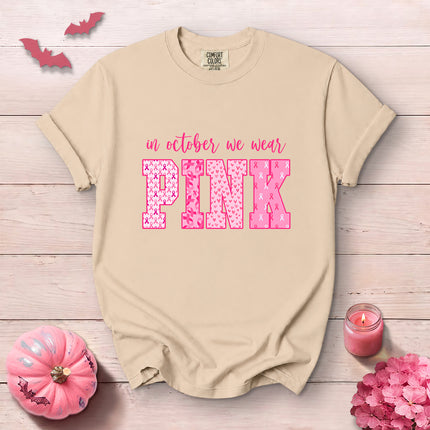 Comfort Colors In October We Wear Pink Breast Cancer Awareness T-Shirt