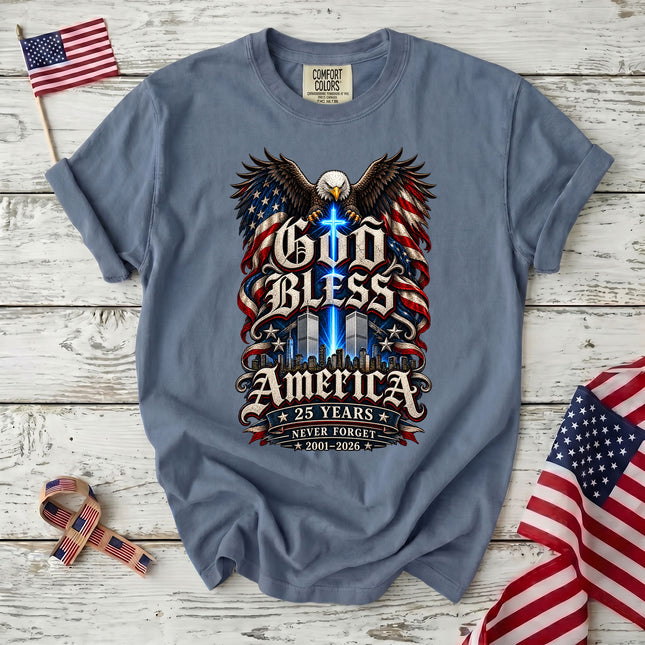 Comfort Colors 25th Anniversary Patriot Day 911 God Bless America Memorial T-Shirt