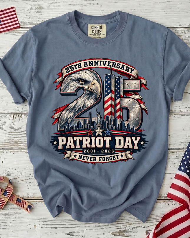 Comfort Colors 25th Anniversary Patriot Day 911 Eagle Never Forget T-Shirt
