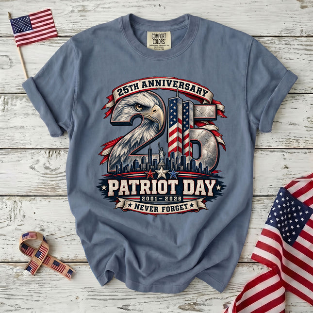 Comfort Colors 25th Anniversary Patriot Day 911 Eagle Never Forget T-Shirt