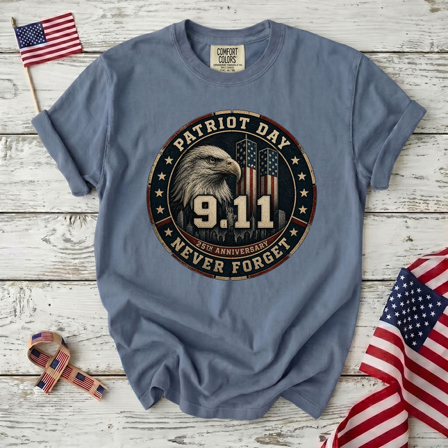 Comfort Colors 25th Anniversary Patriot Day 911 Eagle Never Forget T-Shirt