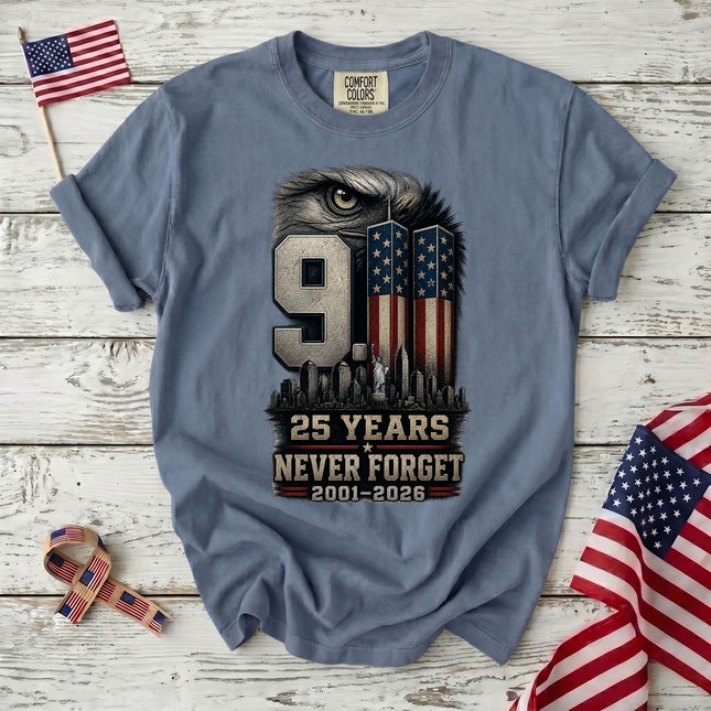 Comfort Colors 25th Anniversary Patriot Day 911 Eagle Eye Never Forget T-Shirt