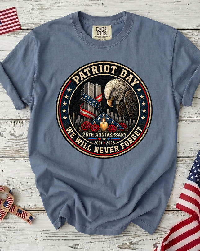 Comfort Colors 25th Anniversary Patriot Day 911 Eagle Memorial Never Forget T-Shirt