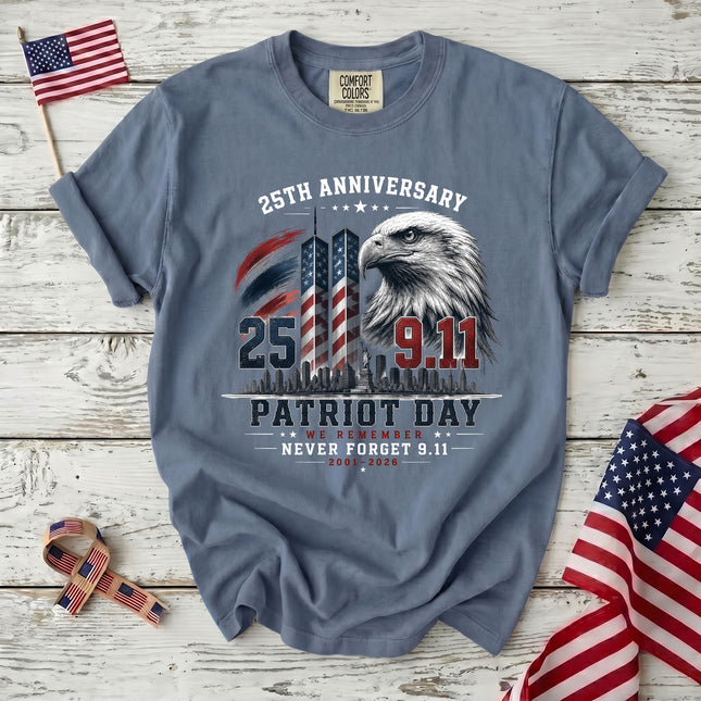 Comfort Colors 25th Patriot Day Anniversary 9 11 Never Forget Memorial T-Shirt