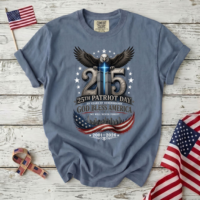 Comfort Colors 25th Patriot Day God Bless America 2001 2026 Memorial T-Shirt