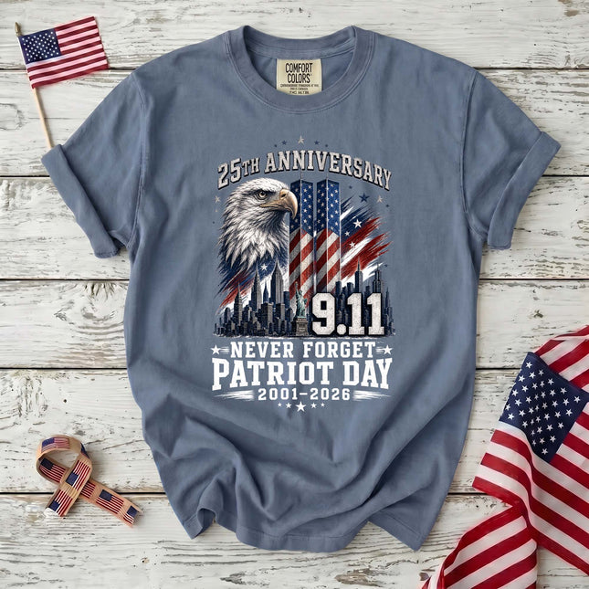 Comfort Colors 25th Patriot Day Anniversary 9 11 Never Forget Eagle T-Shirt
