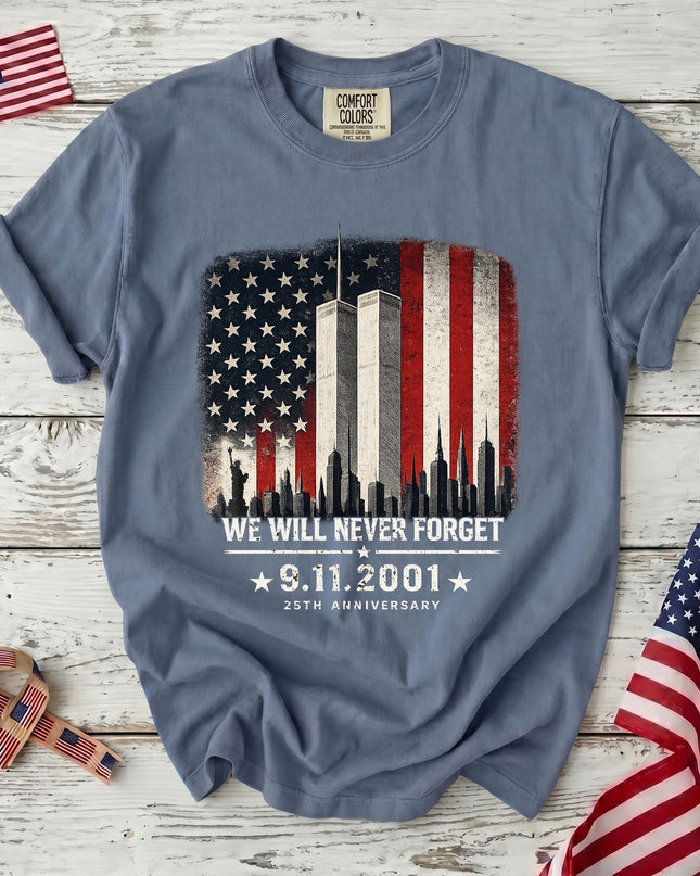 Comfort Colors 25th Anniversary Patriot Day 911 Never Forget Memorial T-Shirt