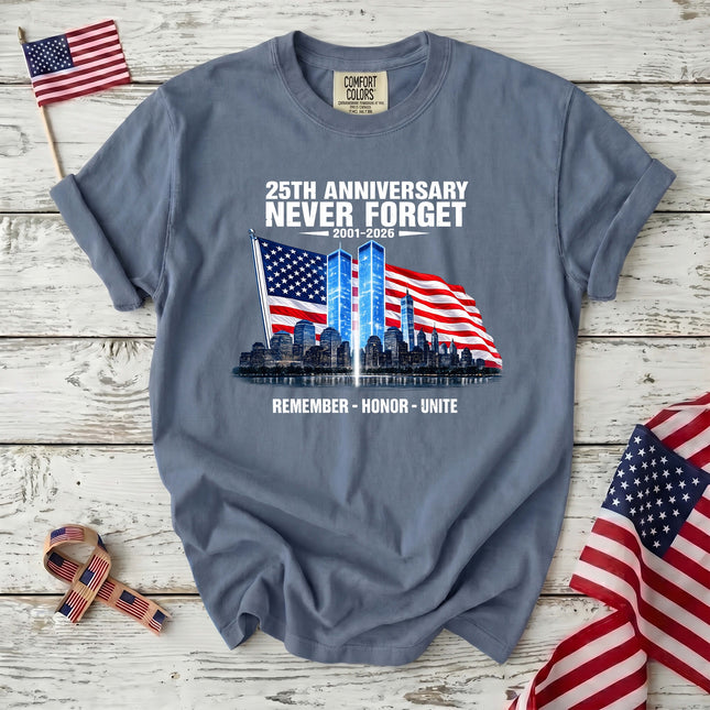 Comfort Colors 25th Anniversary Patriot Day 911 Memorial Tribute T-Shirt