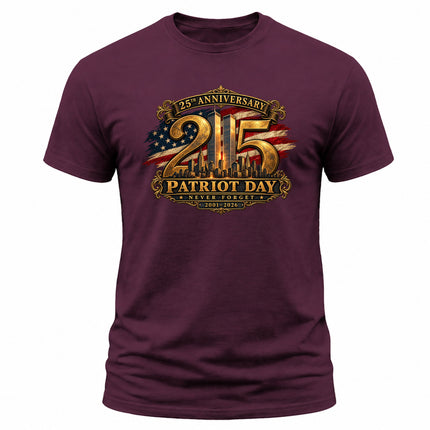 9/11 Patriot Day 25th Anniversary 2001 2026 Never Forget Memorial T-Shirt