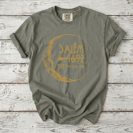 Comfort Colors Funny Salem Witch 1692 They Missed One T-Shirt